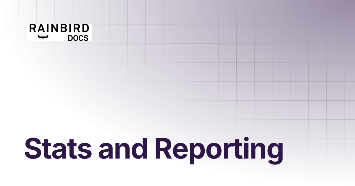 Stats and Reporting Rainbird